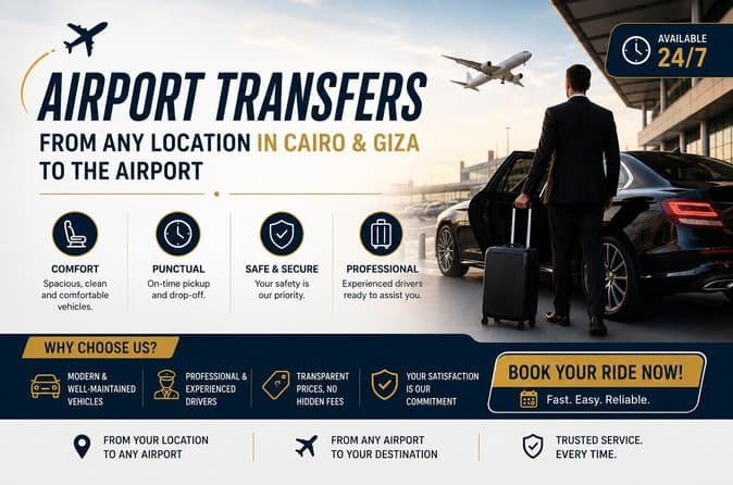 Affordable Airport Transfers To & From Anywhere in Cairo & Giza