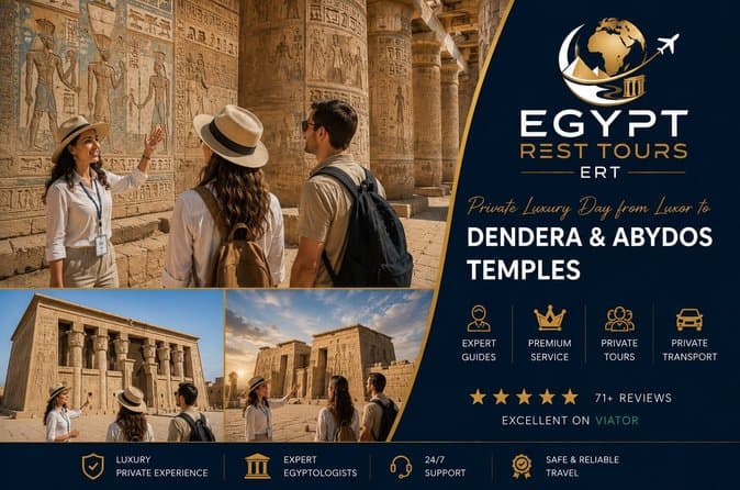 Private Luxury Day Tour from Luxor to Dendera & Abydos Temples