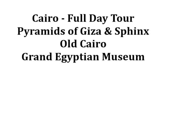 Full-Day Private Tour of Cairo with Pick Up